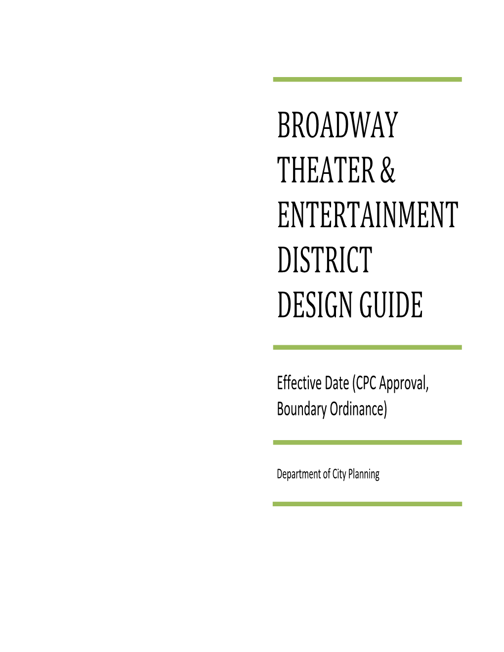 Broadway Theater & Entertainment District