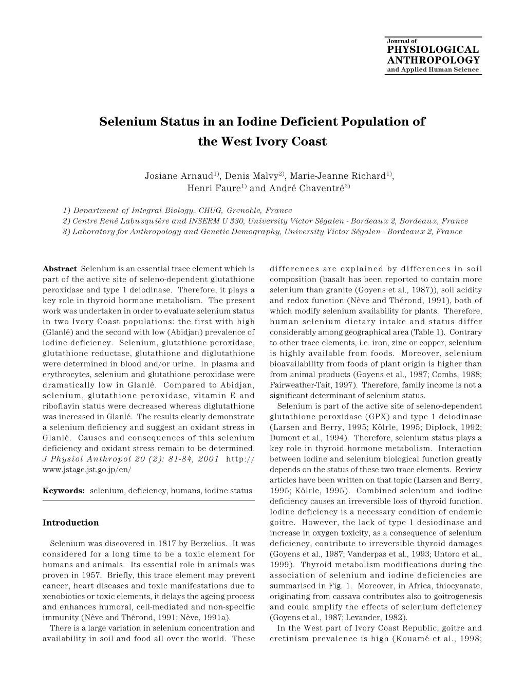 Selenium Status in an Iodine Deficient Population of the West Ivory Coast