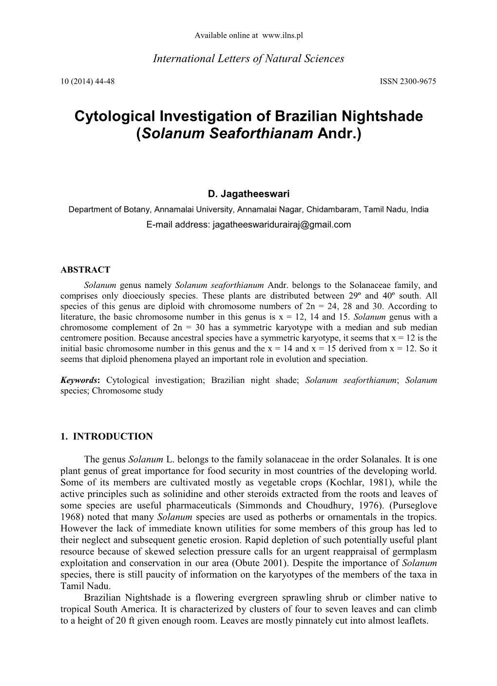 Cytological Investigation of Brazilian Nightshade (Solanum Seaforthianam Andr.)