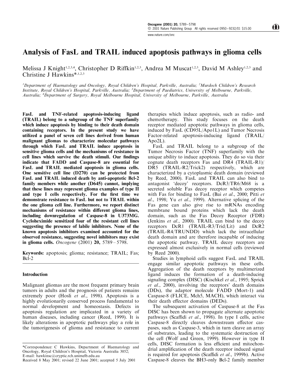 Analysis of Fasl and TRAIL Induced Apoptosis Pathways in Glioma Cells