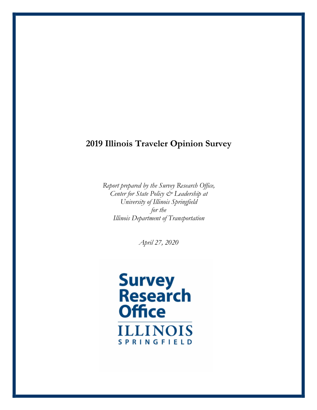 2019 Traveler Opinion Survey Has Three Items Regarding Police Enforcement Campaigns