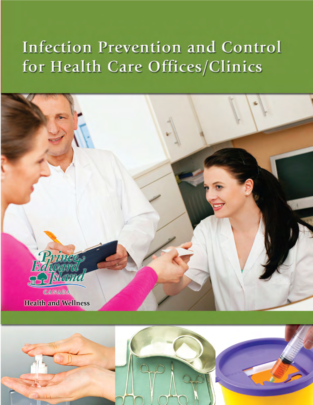 Infection Control for Health Care Offices and Clinics