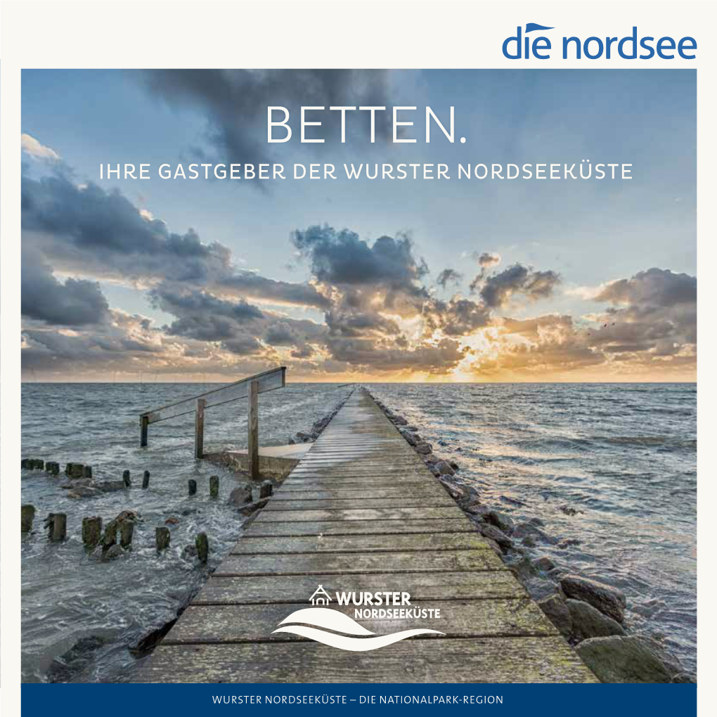 Betten. Ihre Gastgeber Der Wurster Nordseeküste