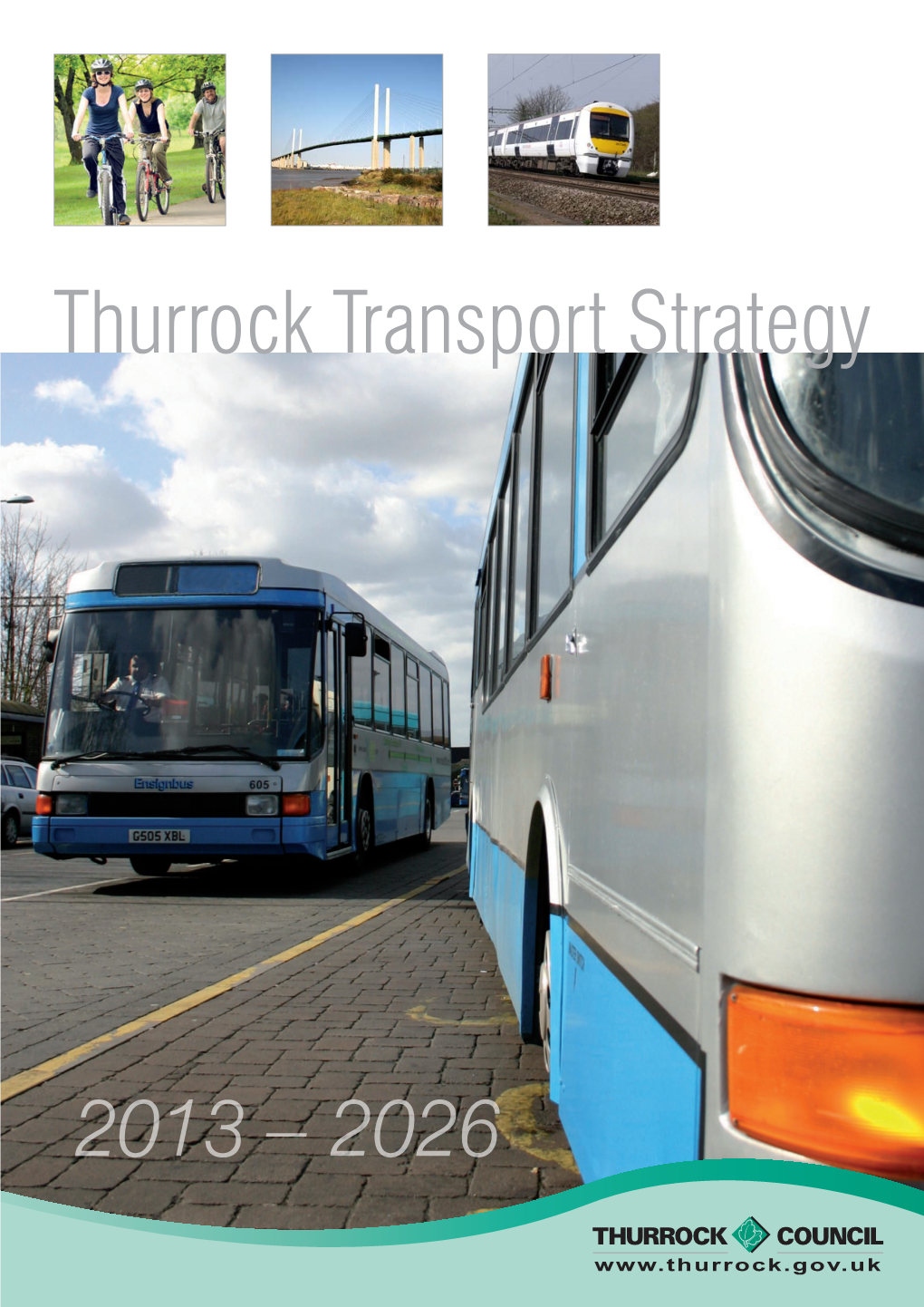 Thurrock Transport Strategy, 2013-2026