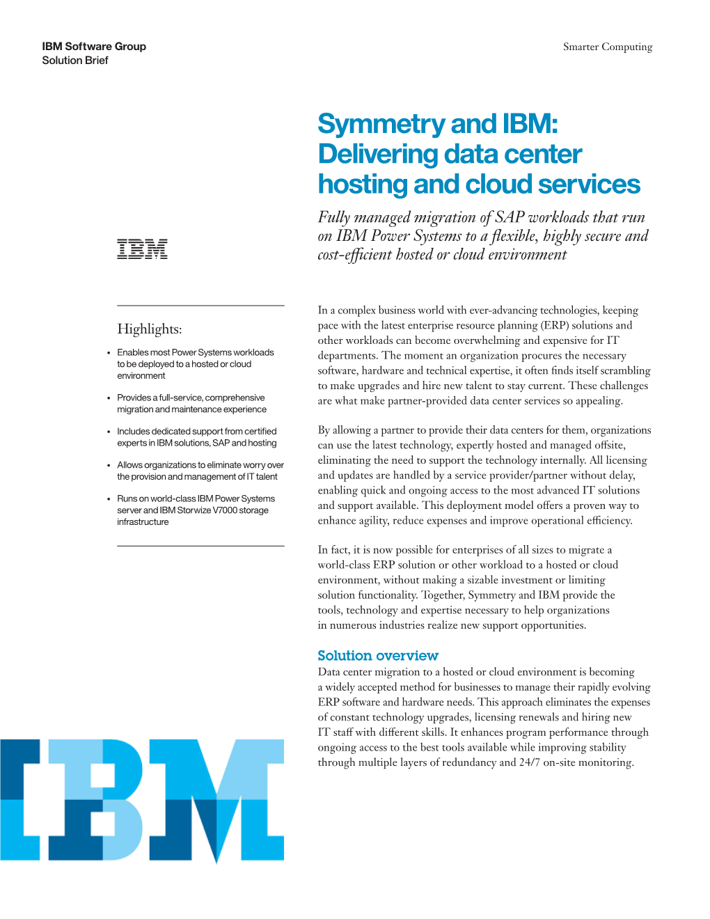 Symmetry and IBM: Delivering Data Center Hosting and Cloud Services