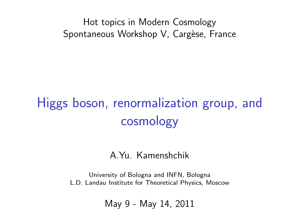 Higgs Boson, Renormalization Group, and Cosmology