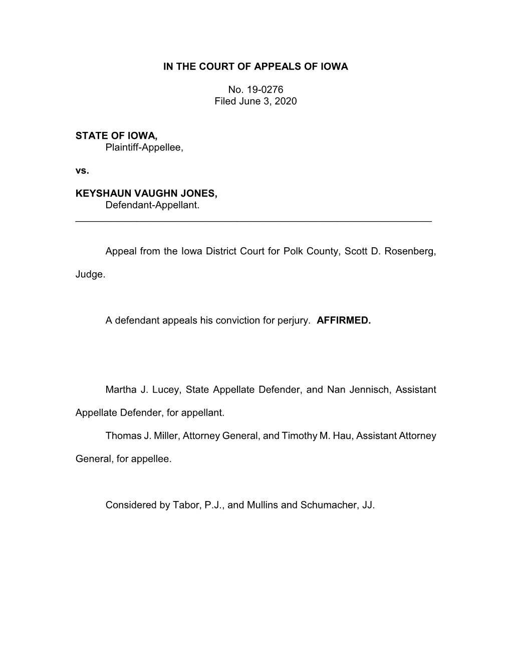 IN the COURT of APPEALS of IOWA No. 19-0276 Filed June 3