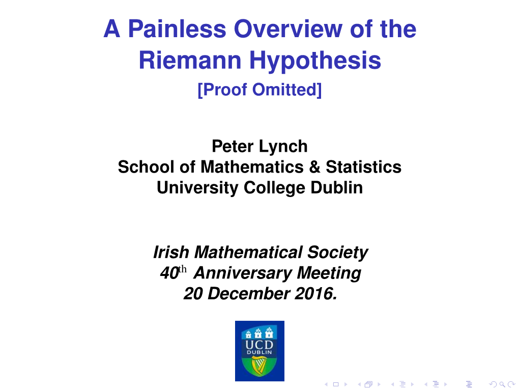A Painless Overview of the Riemann Hypothesis [Proof Omitted]