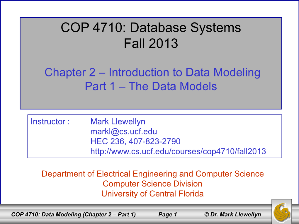 COP 4710: Database Systems Fall 2013