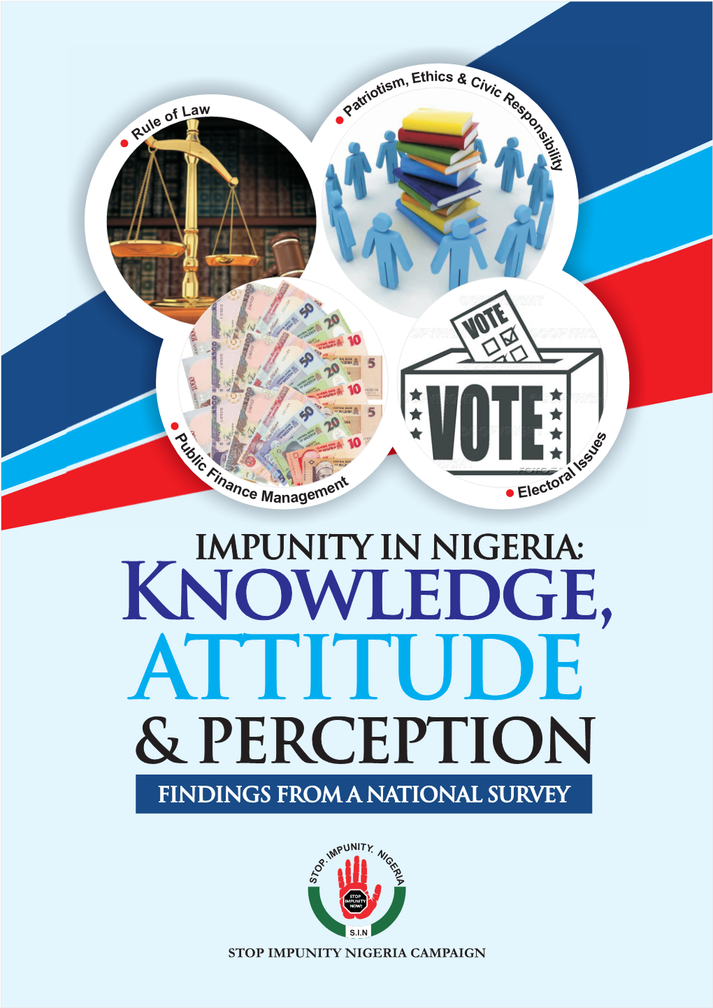 IMPUNITY in NIGERIA: Knowledge, Attitude and Perception