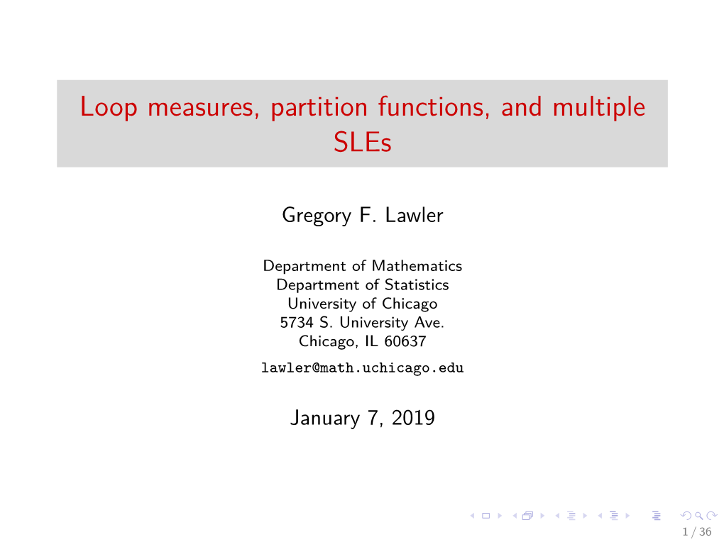 Loop Measures, Partition Functions, and Multiple Sles