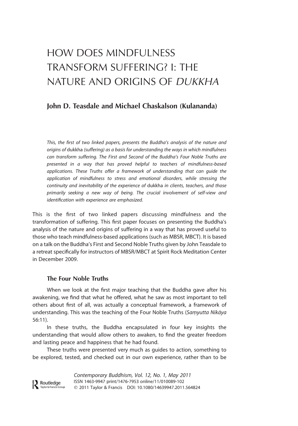 How Does Mindfulness Transform Suffering? I: the Nature and Origins of Dukkha