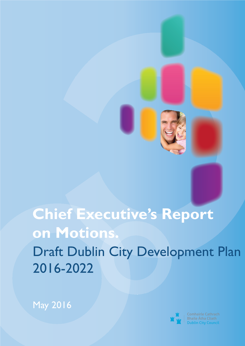 Cheif Executive's Report May2016.Ai