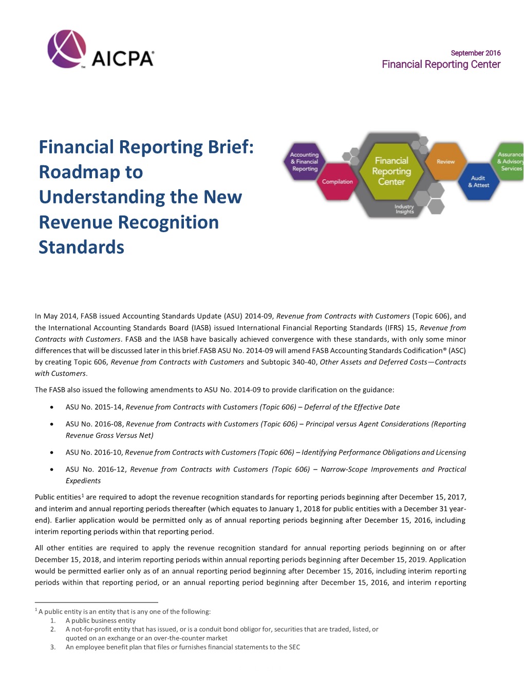 Roadmap to Understanding the New Revenue Recognition Standards