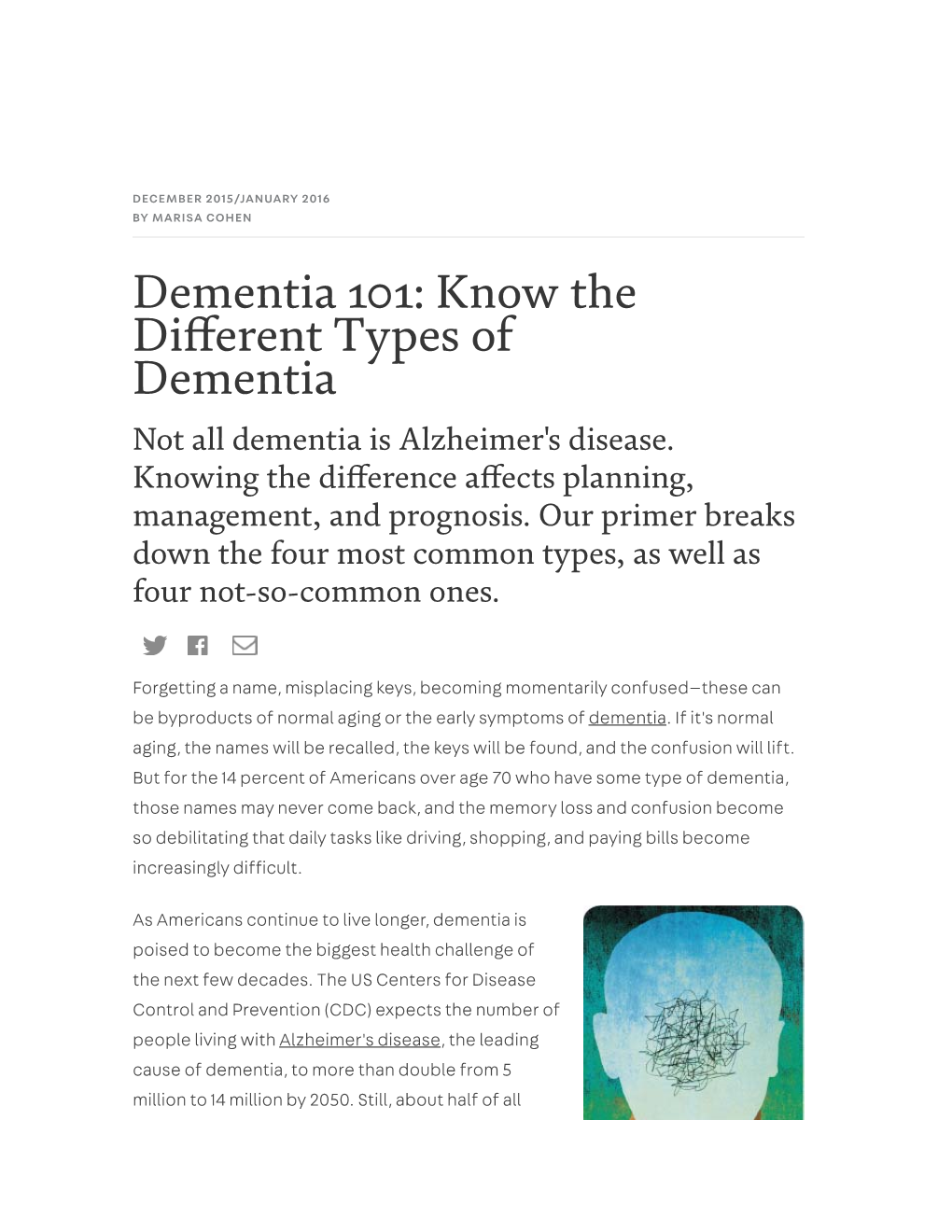 Dementia 101: Know the Di�Erent Types of Dementia Not All Dementia Is Alzheimer's Disease