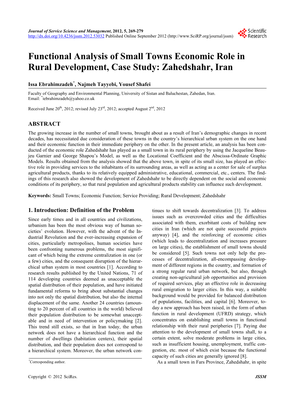Functional Analysis of Small Towns Economic Role in Rural Development, Case Study: Zahedshahr, Iran