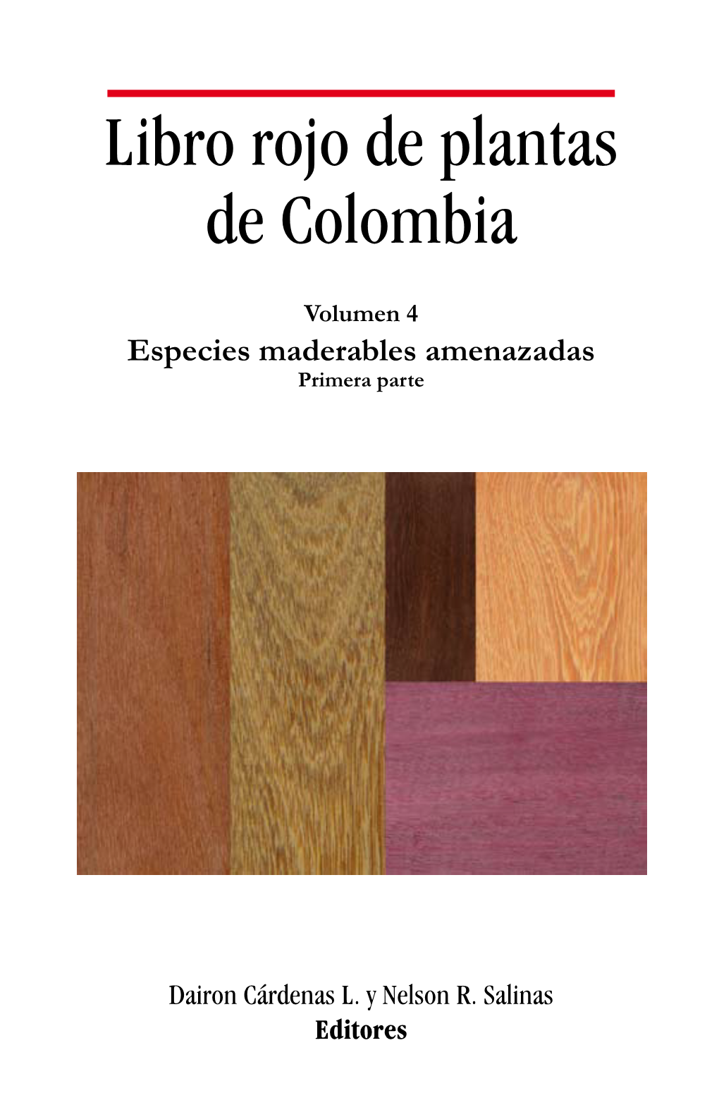 Libro Rojo De Plantas De Colombia