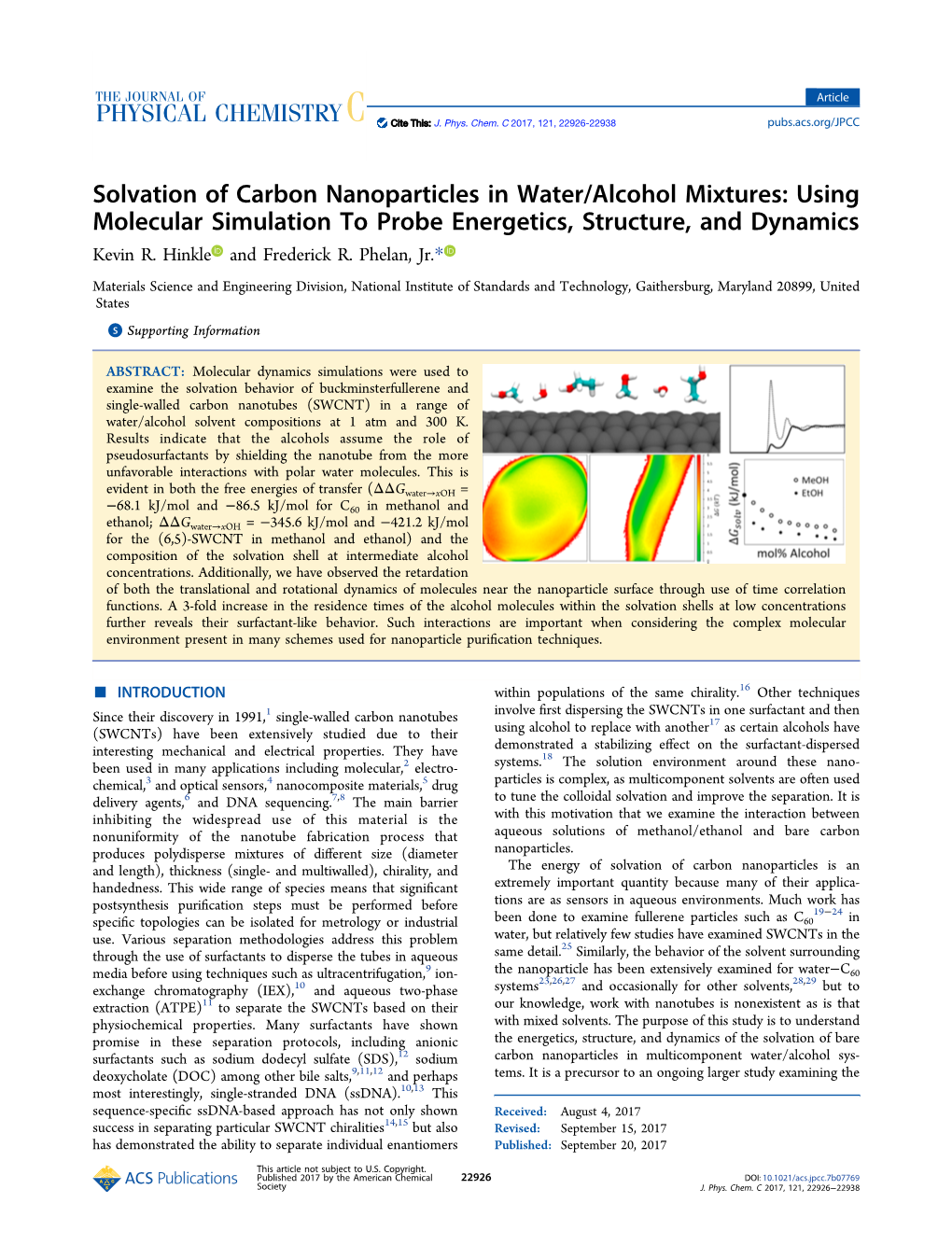 Solvation of Carbon Nanoparticles in Water/Alcohol Mixtures: Using Molecular Simulation to Probe Energetics, Structure, and Dynamics Kevin R