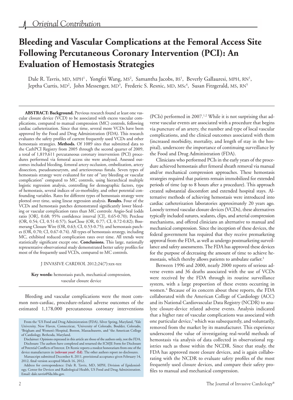 Bleeding and Vascular Complications at the Femoral Access Site Following Percutaneous Coronary Intervention (PCI): an Evaluation of Hemostasis Strategies