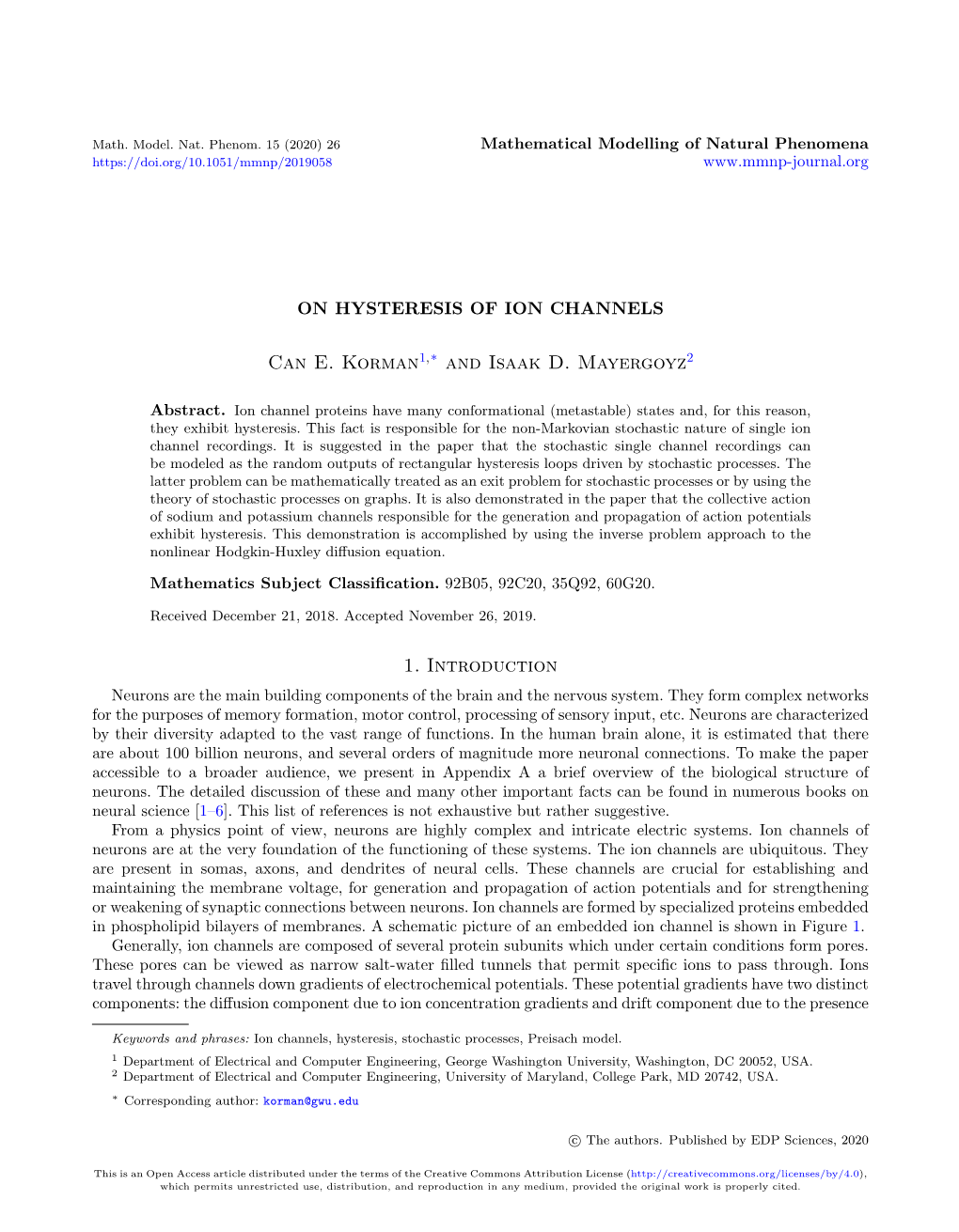 On Hysteresis of Ion Channels