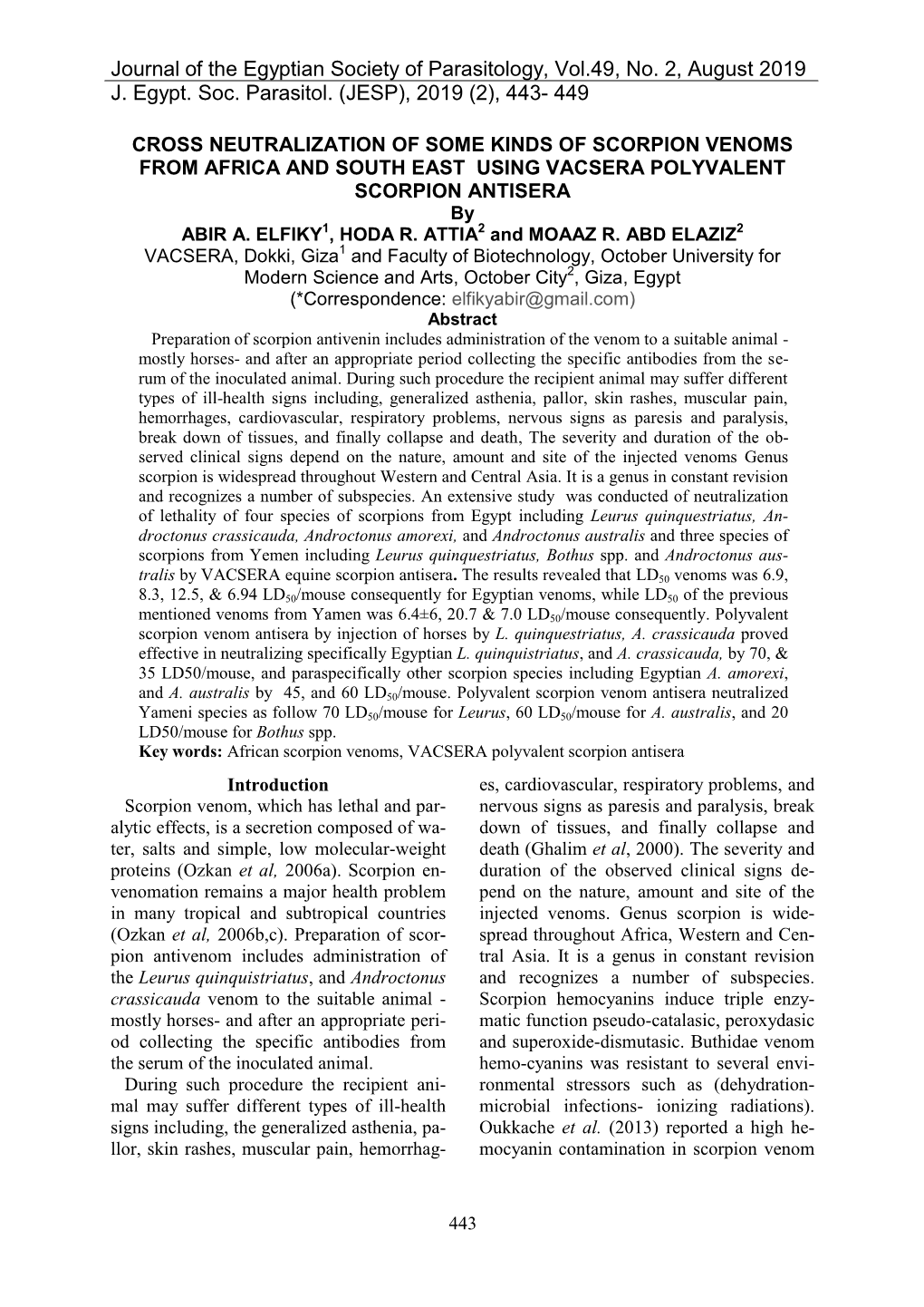 CROSS NEUTRALIZATION of SOME KINDS of SCORPION VENOMS from AFRICA and SOUTH EAST USING VACSERA POLYVALENT SCORPION ANTISERA by ABIR A