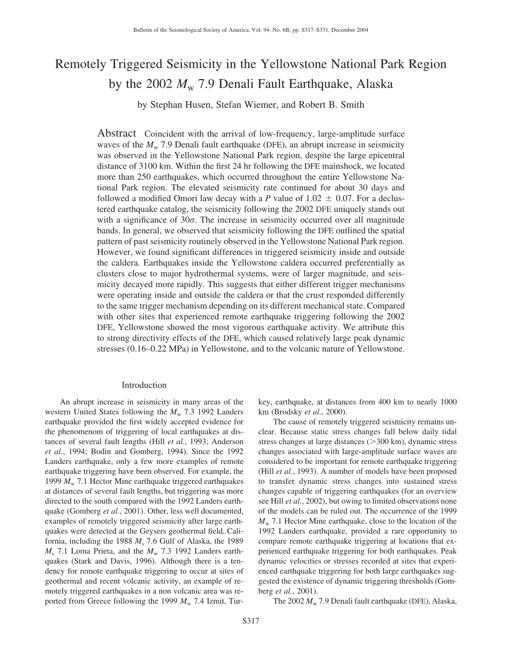 Remotely Triggered Seismicity in the Yellowstone National Park Region