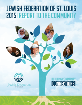 Jewish Federation of St. Louis 2015 Report to the Community