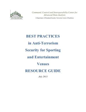 BEST PRACTICES in Anti-Terrorism Security for Sporting and Entertainment Venues RESOURCE GUIDE