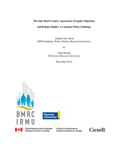 The Safe Third Country Agreement, Irregular Migration and Refugee Rights: a Canadian Policy Challenge Zainab Abu Alrob (Phd C