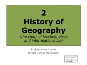 2 History of Geography (The Study of Location, Place and Interrelationships)