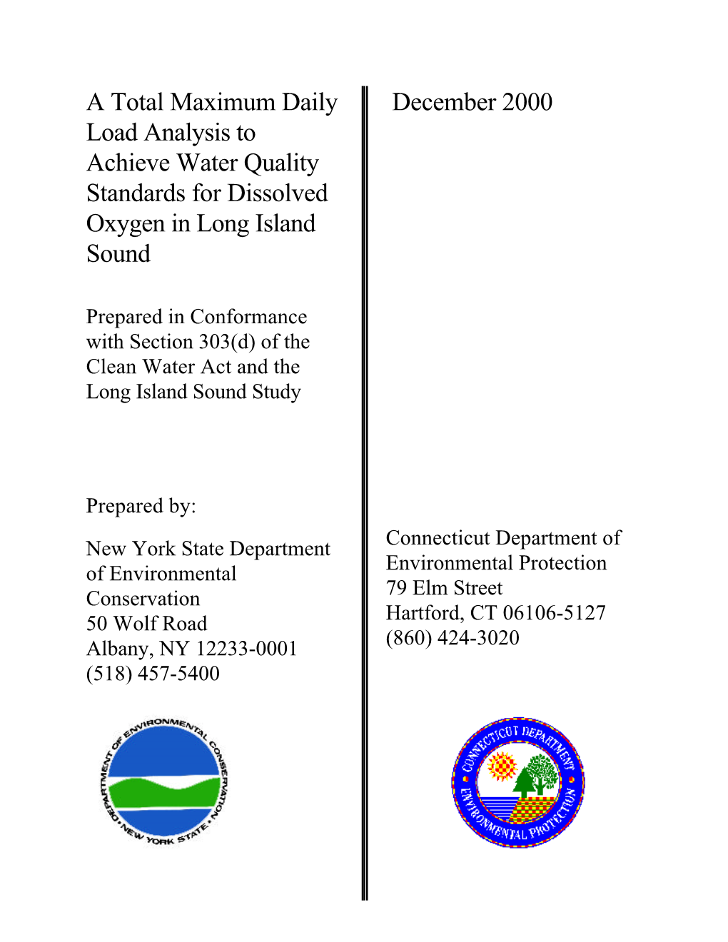 A TMDL to Achieve Water Quality Standards for Dissolved Oxygen In