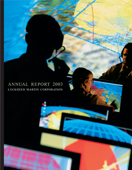 LOCKHEED MARTIN ANNUAL REPORT 2003 REPORT ANNUAL MARTIN 4 — LOCKHEED That Inspire Our Management Team