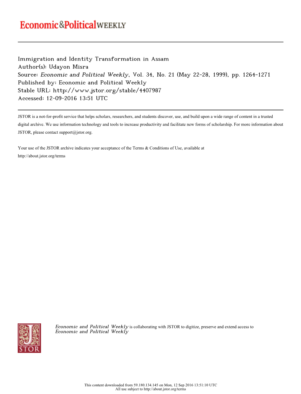 Immigration and Identity Transformation in Assam Author(S): Udayon Misra Source: Economic and Political Weekly, Vol