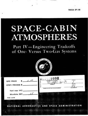 NASA SP-118 SPACE-CABIN ATMOSPHERES 3 -2 8- Part ;IV,Pngineering Tradeoffs of One- Grsus Two-Gas Systems6