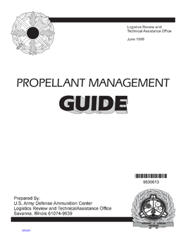 Propellant Management Guide, U.S. Army Defense Ammunition Center