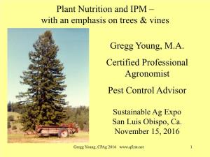 Plant Nutrition and IPM – with an Emphasis on Trees & Vines