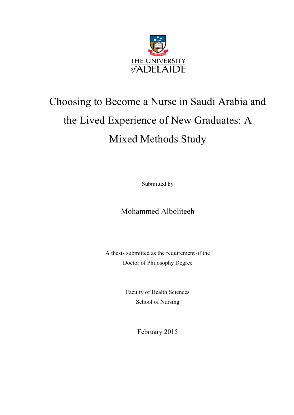 Choosing to Become a Nurse in Saudi Arabia and the Lived Experience of New Graduates: a Mixed Methods Study