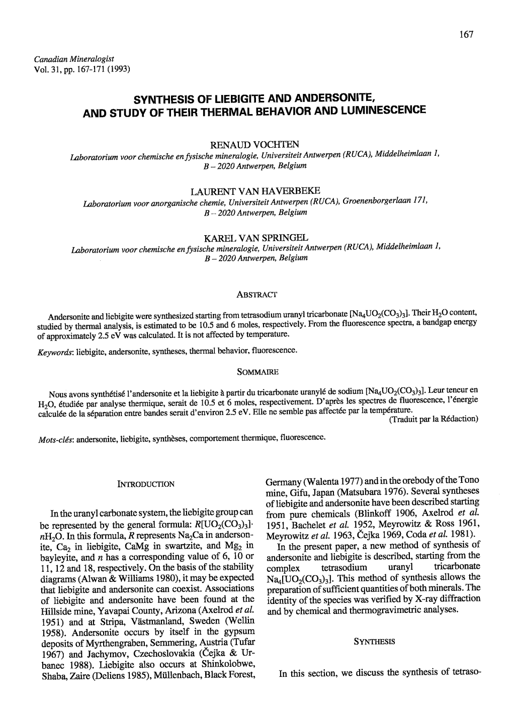 Synthesis of Liebigite and Andersonite, and Study