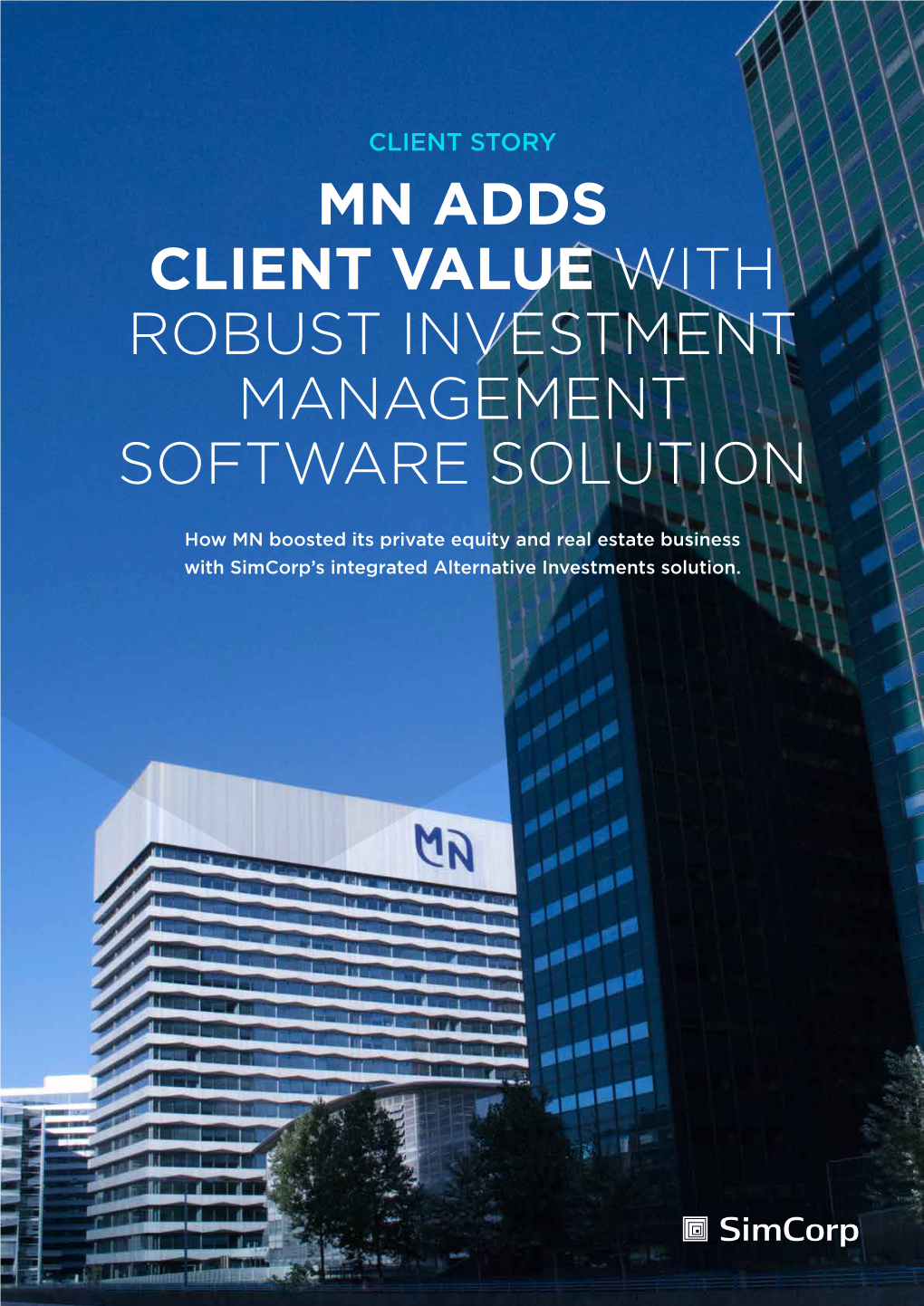 Mn Adds Client Value with Robust Investment Management Software Solution
