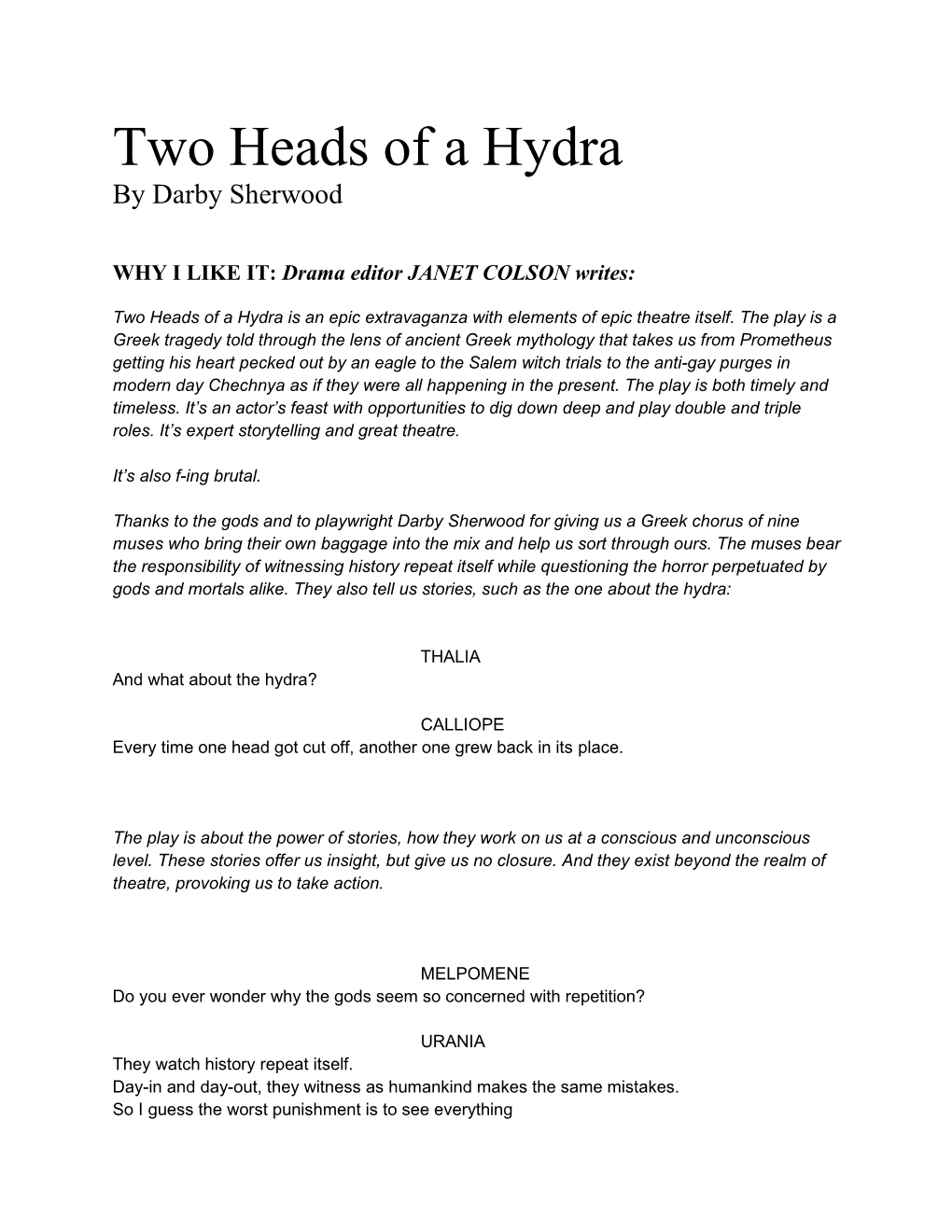 Two Heads of a Hydra by Darby Sherwood