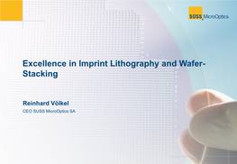 Excellence in Imprint Lithography and Wafer- Stacking