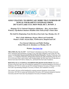 Golf Channel to Showcase More Than 30 Hours of News & Tourament Coverage from 2017 East Lake Cup, Mon-Wed, Oct