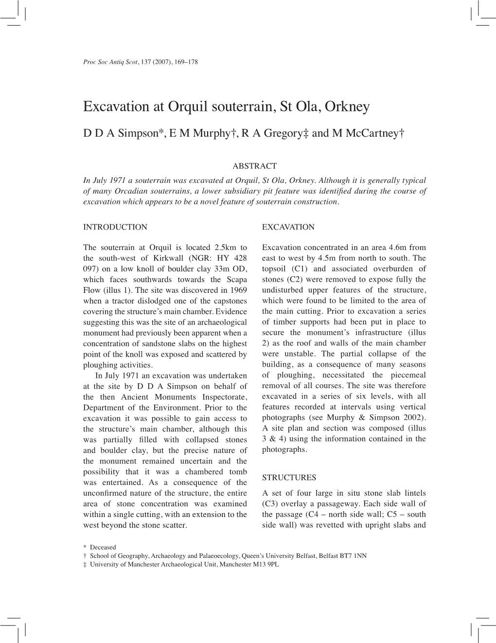 Excavation at Orquil Souterrain, St Ola, Orkney | 169