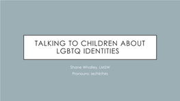 Talking to Children About Lgbtq Identities