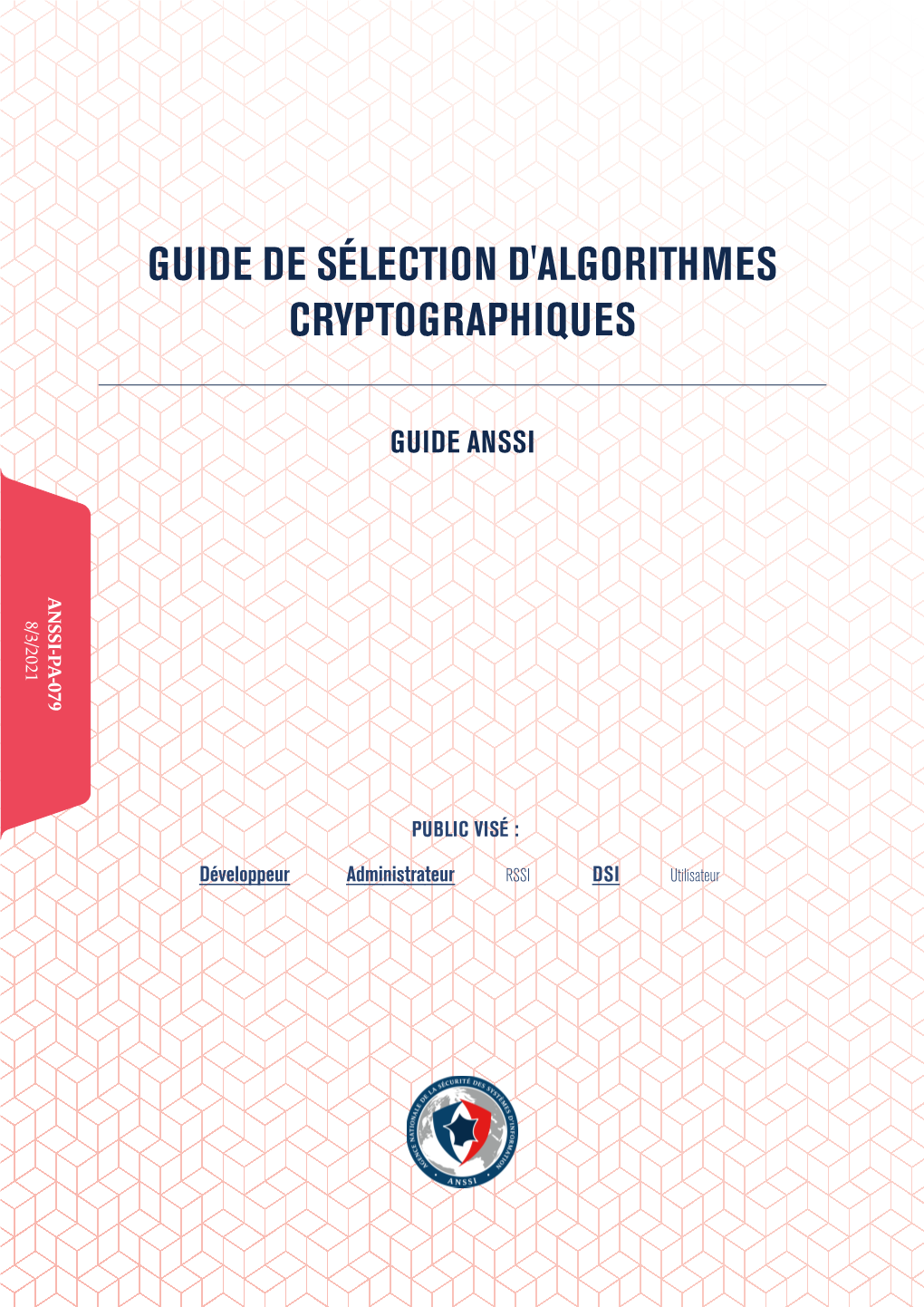 ANSSI : Guide De Sélection D'algorithmes Cryptographiques