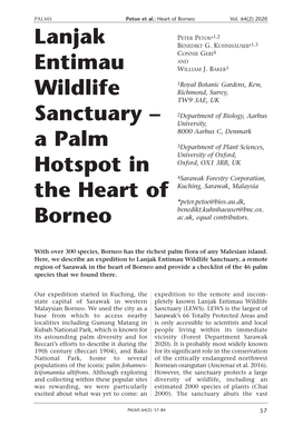 Lanjak Entimau Wildlife Sanctuary, a Remote Region of Sarawak in the Heart of Borneo and Provide a Checklist of the 46 Palm Species That We Found There