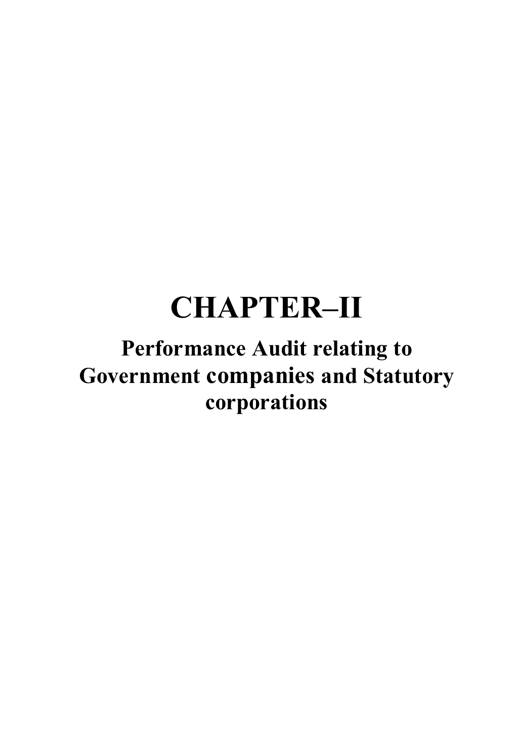 CHAPTER–II Performance Audit Relating to Government Companies and Statutory Corporations