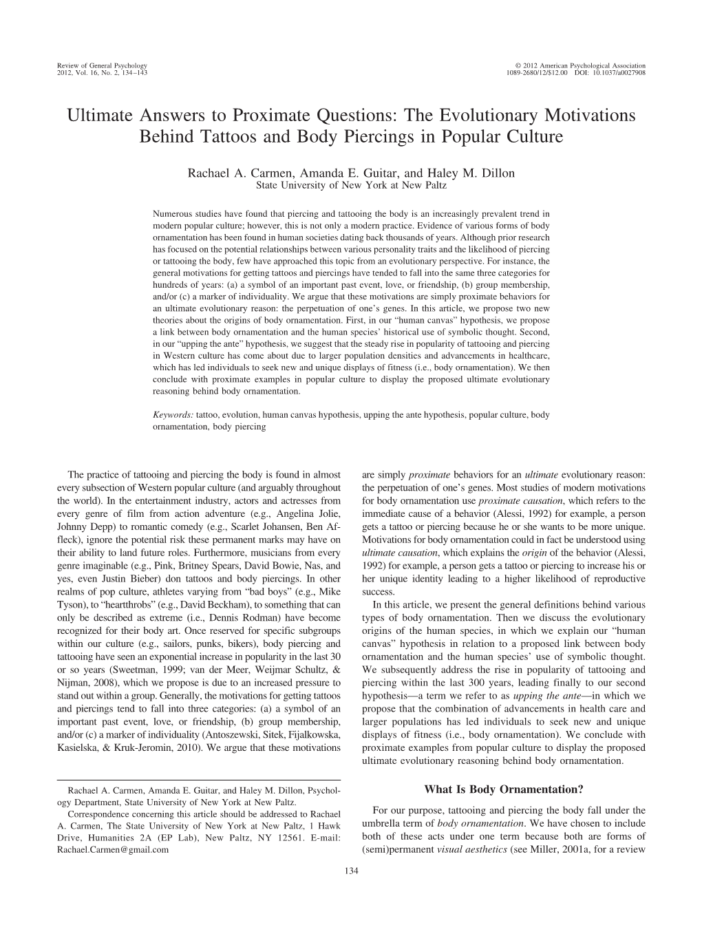 Ultimate Answers to Proximate Questions: the Evolutionary Motivations Behind Tattoos and Body Piercings in Popular Culture