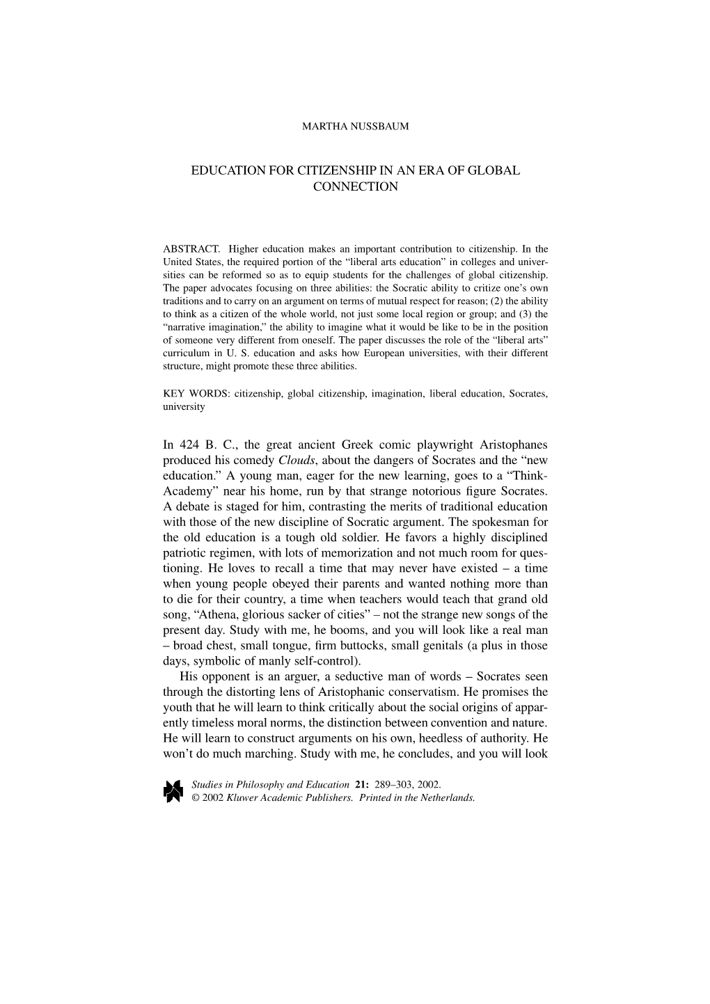 EDUCATION for CITIZENSHIP in an ERA of GLOBAL CONNECTION in 424 B. C., the Great Ancient Greek Comic Playwright Aristophanes