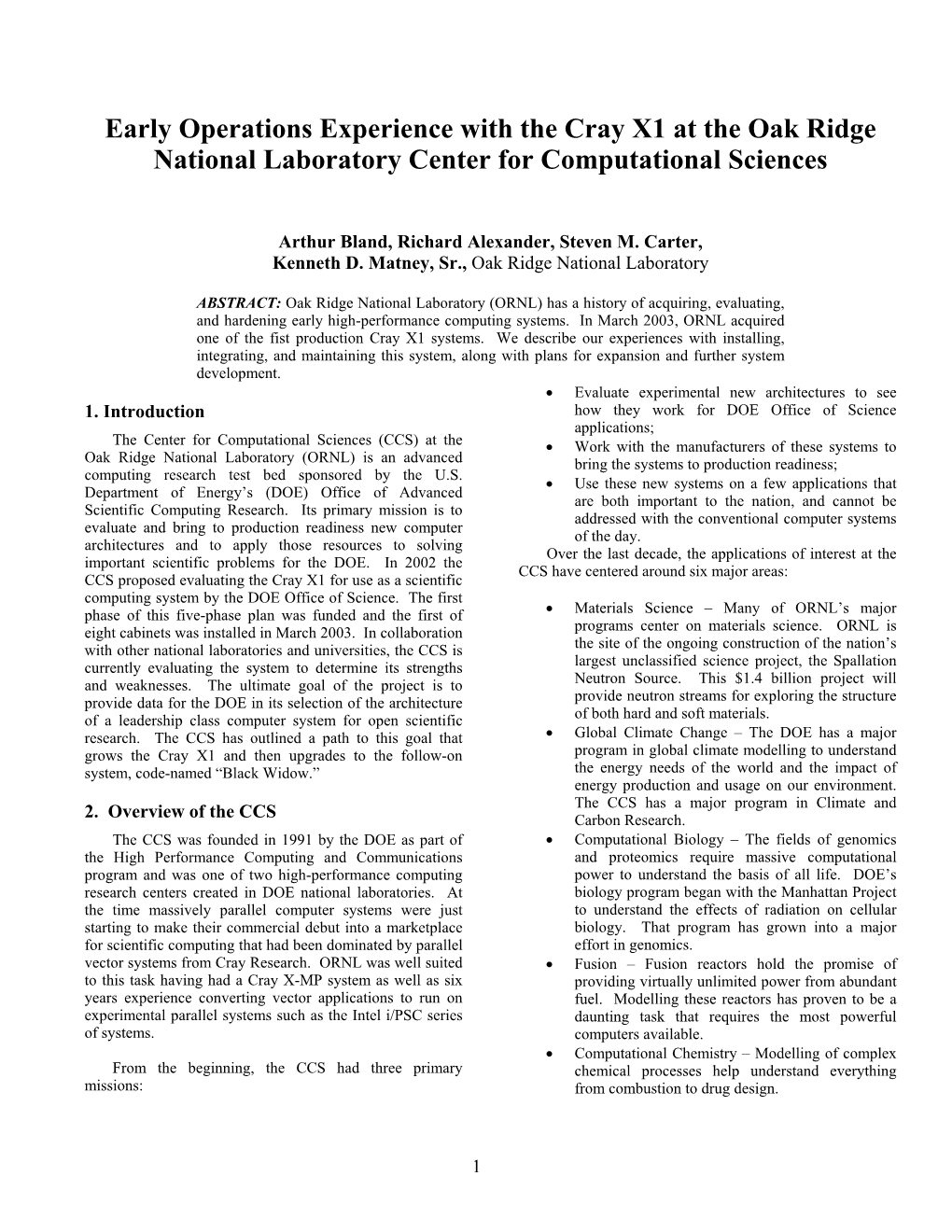 Early Operations Experience with the Cray X1 at the Oak Ridge National Laboratory Center for Computational Sciences